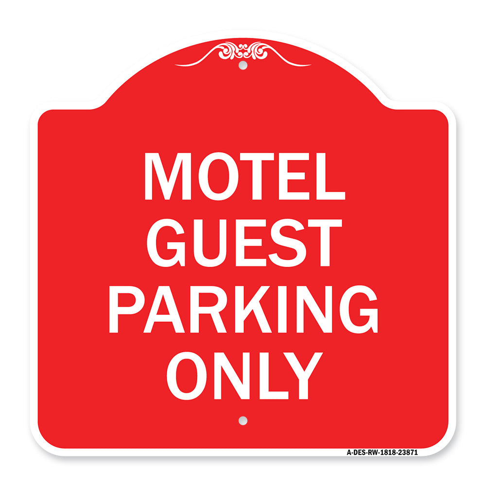 Motel Guest Parking Only