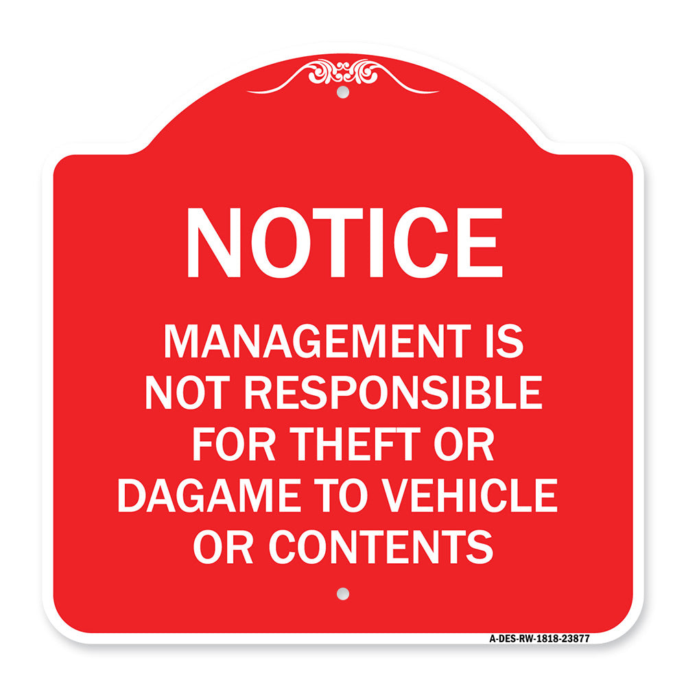Management Is Not Responsible for Theft or Damage to Vehicles or Contents