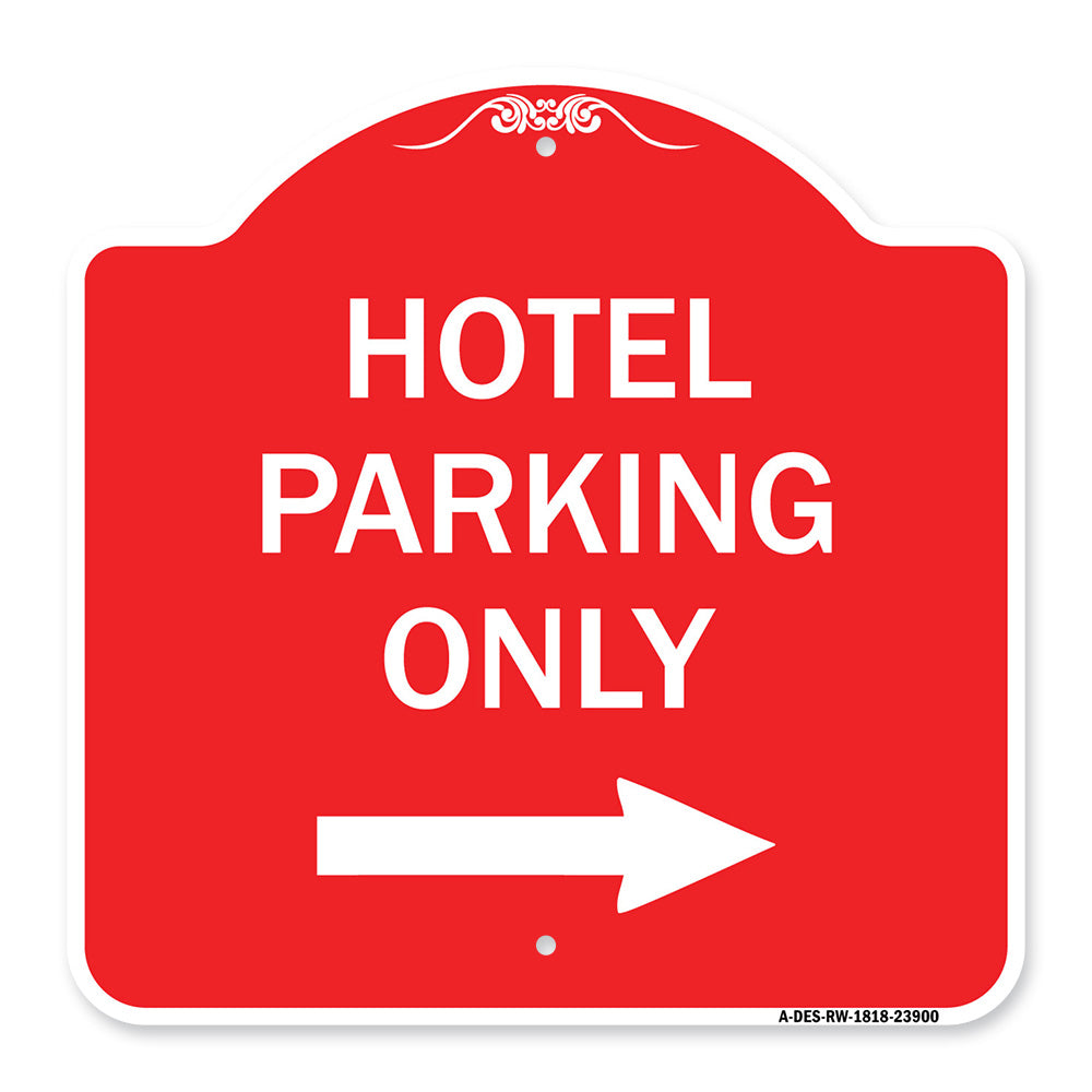 Hotel Parking Only (With Right Arrow)