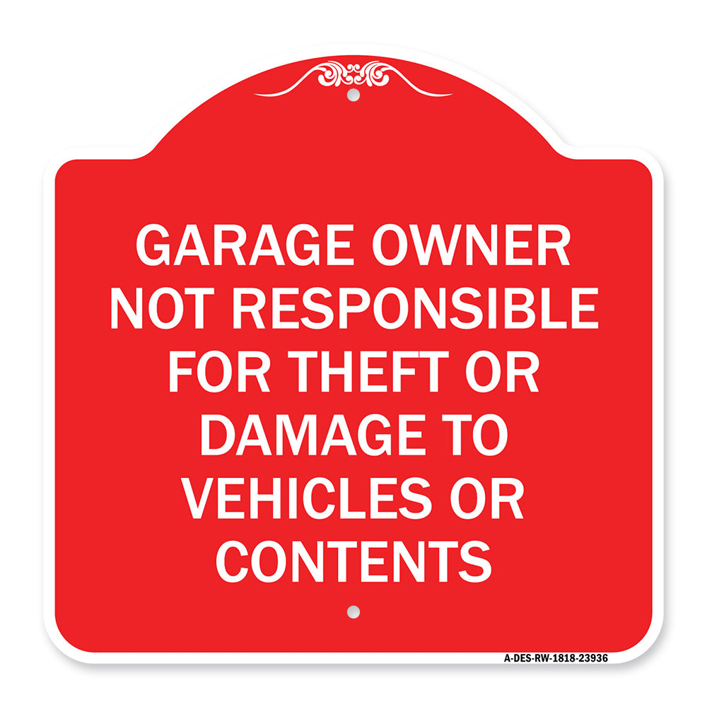 Garage Owner Not Responsible for Theft or Damage to Vehicles or Contents