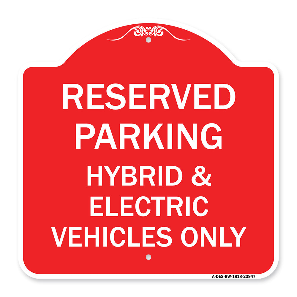 For Electrical Cars Reserved Parking - Hybrid & Electric Vehicles Only