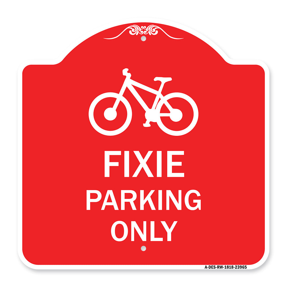 Fixie Parking Only Sign