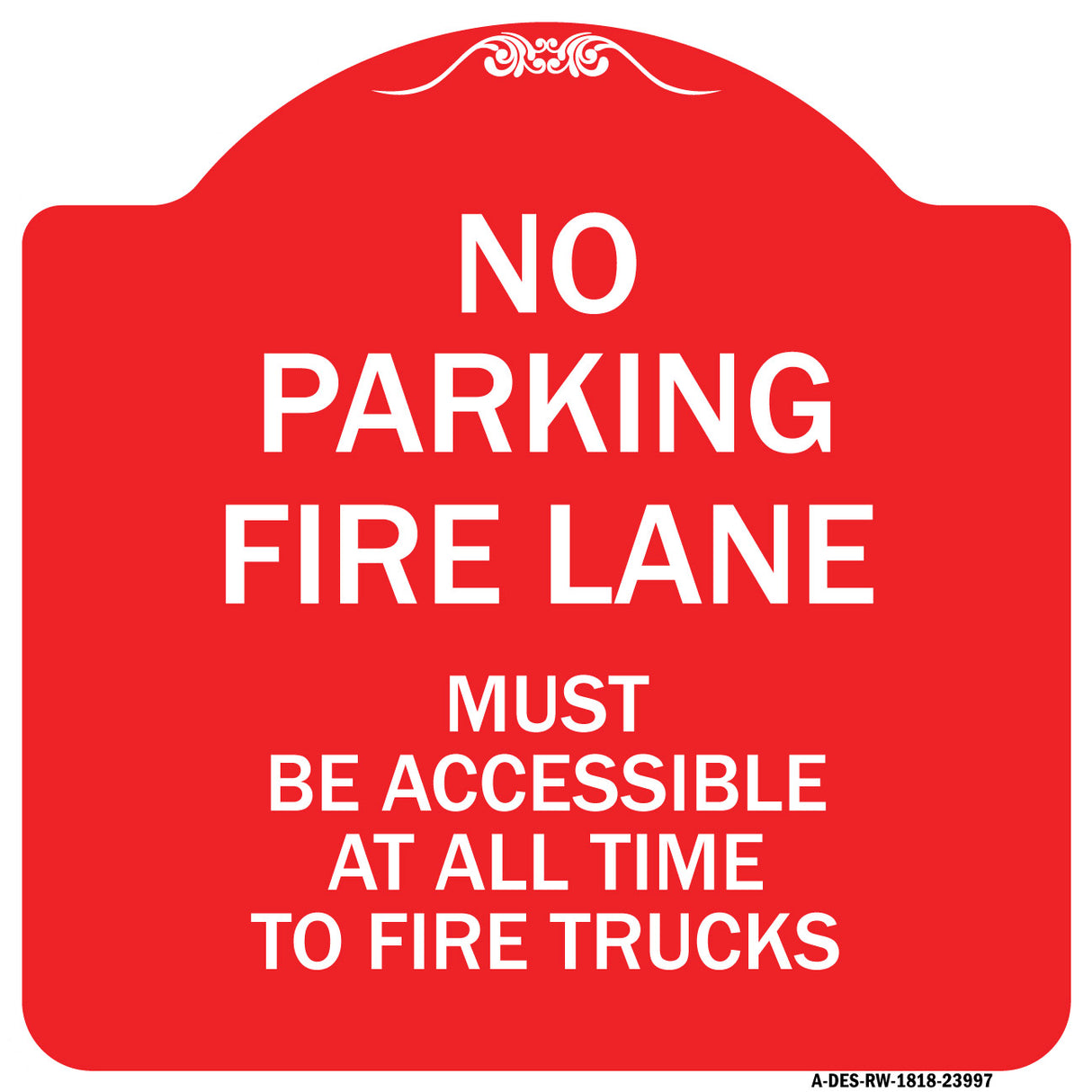 Fire Lane Must Be Accessible at All Time to Fire Trucks