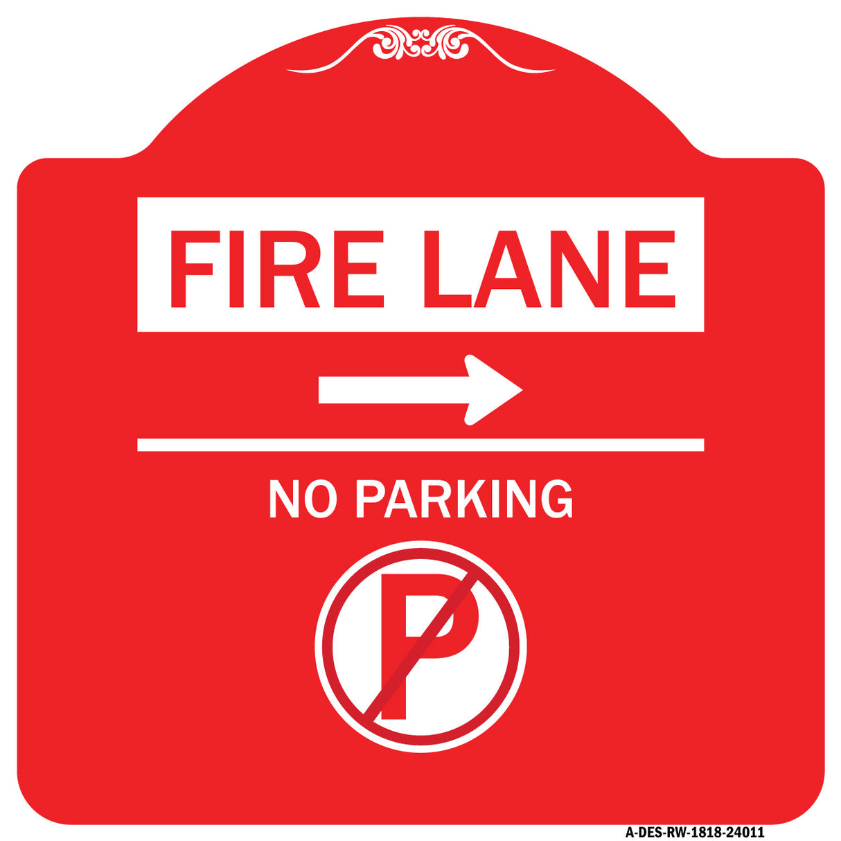 Fire Lane - No Parking (With No Parking Symbol and Right Arrow)