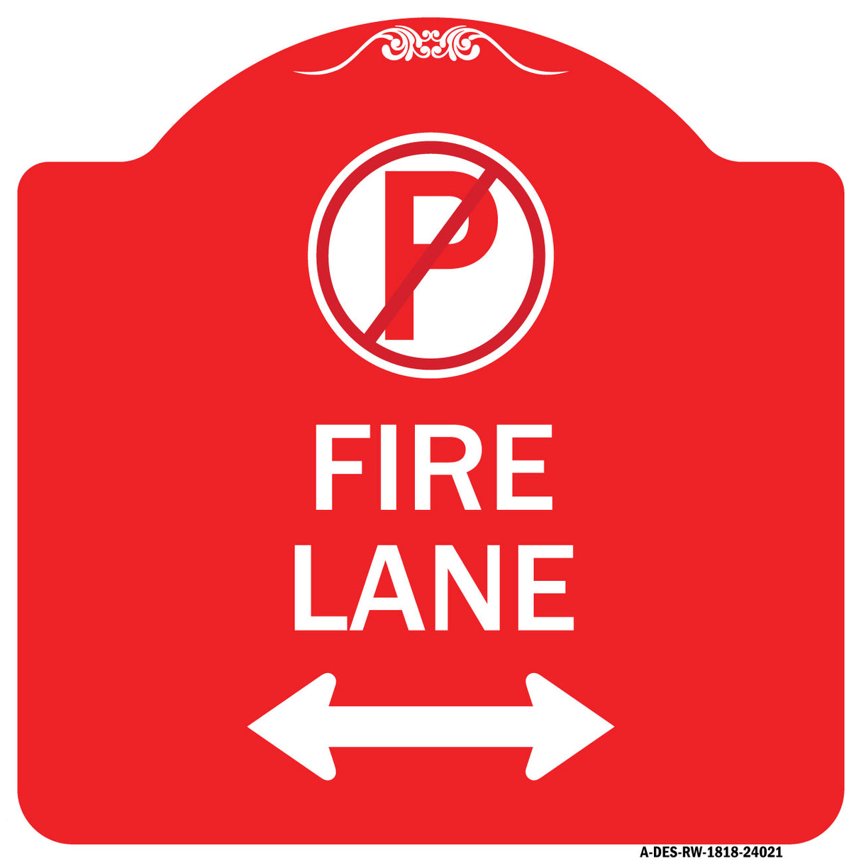 Fire Lane (No Parking Symbol and Arrow Pointing Left and Right)