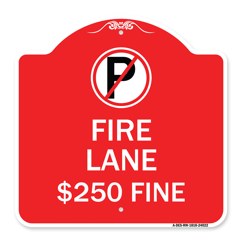 Fire Lane $250 Fine (With No Parking Symbol)