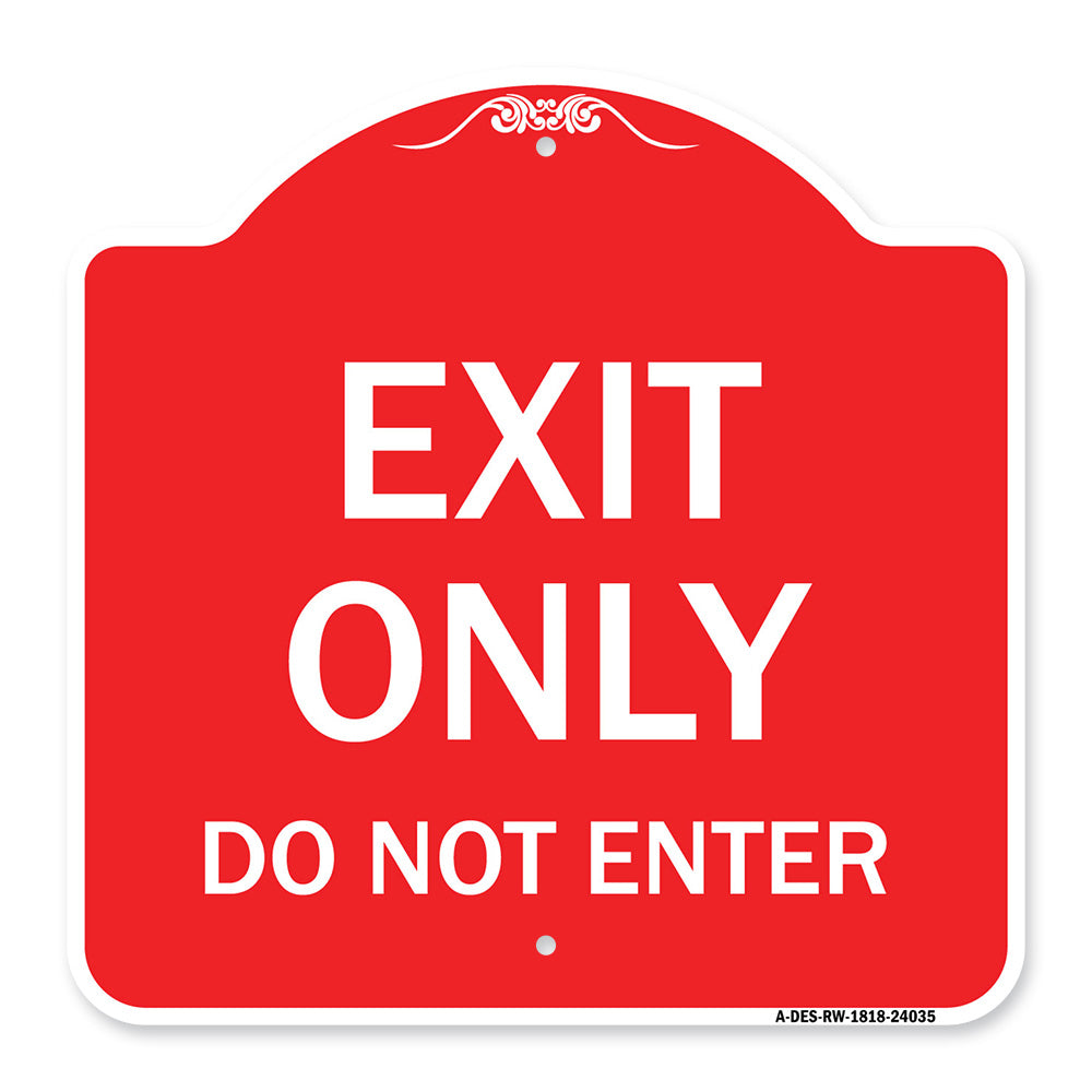 Exit Only Do Not Enter