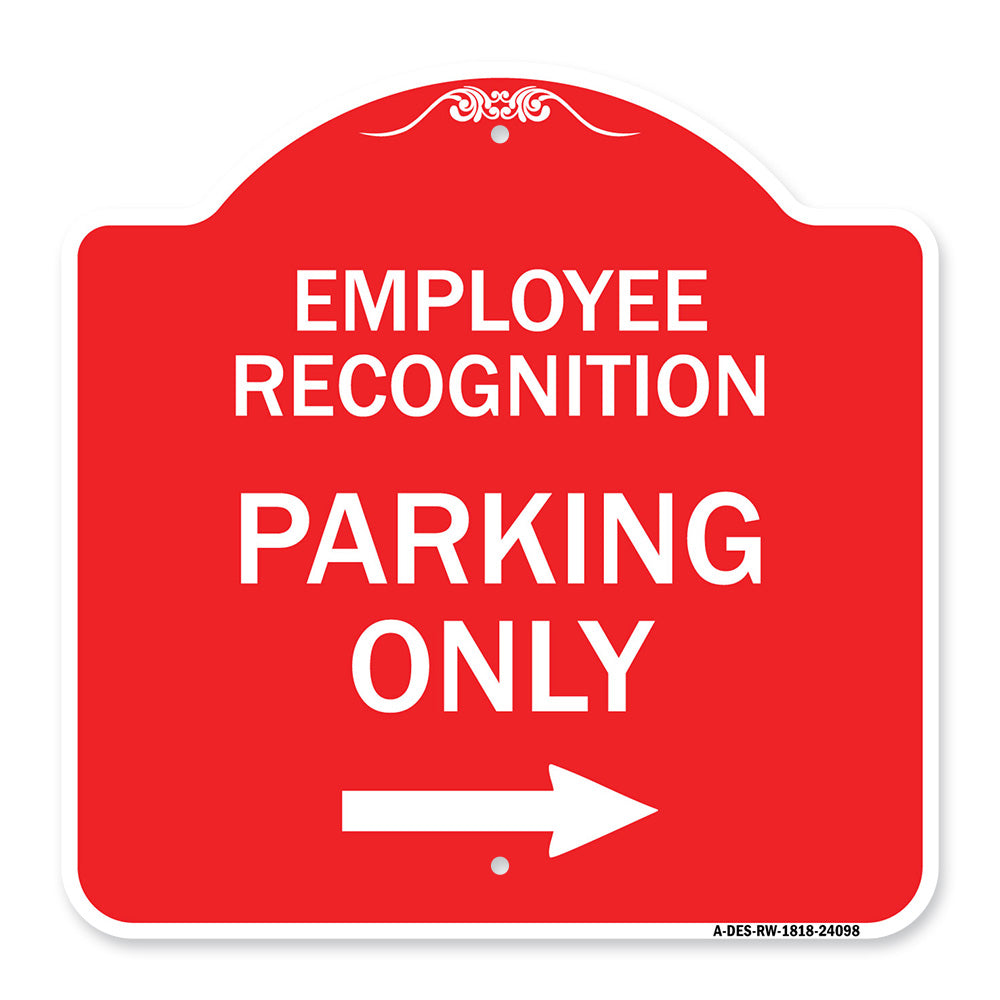 Employee Recognition Parking Only Right Arrow