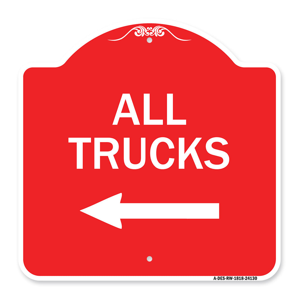 Driveway Sign All Trucks with Left Arrow