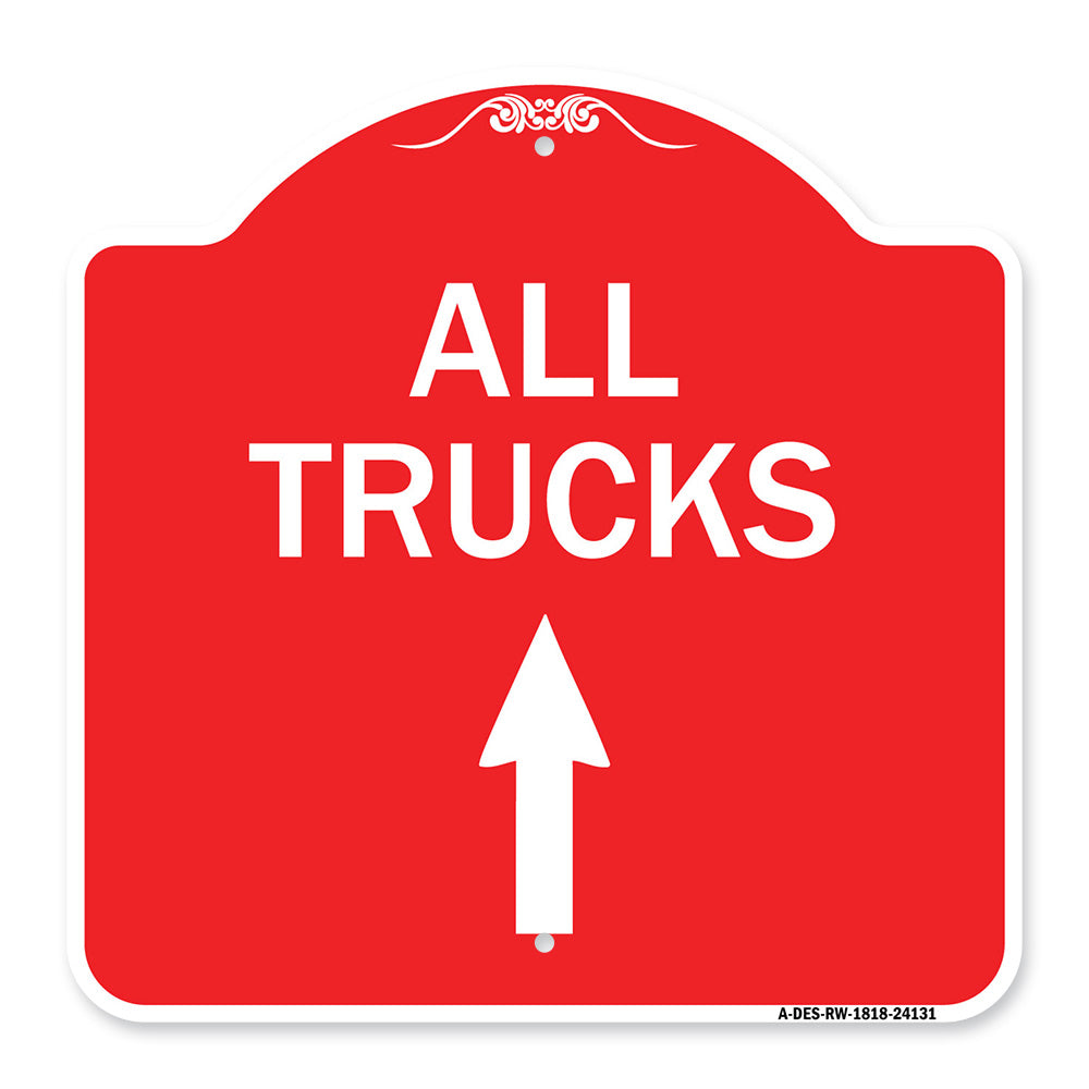 Driveway Sign All Trucks Move Ahead with Up Arrow