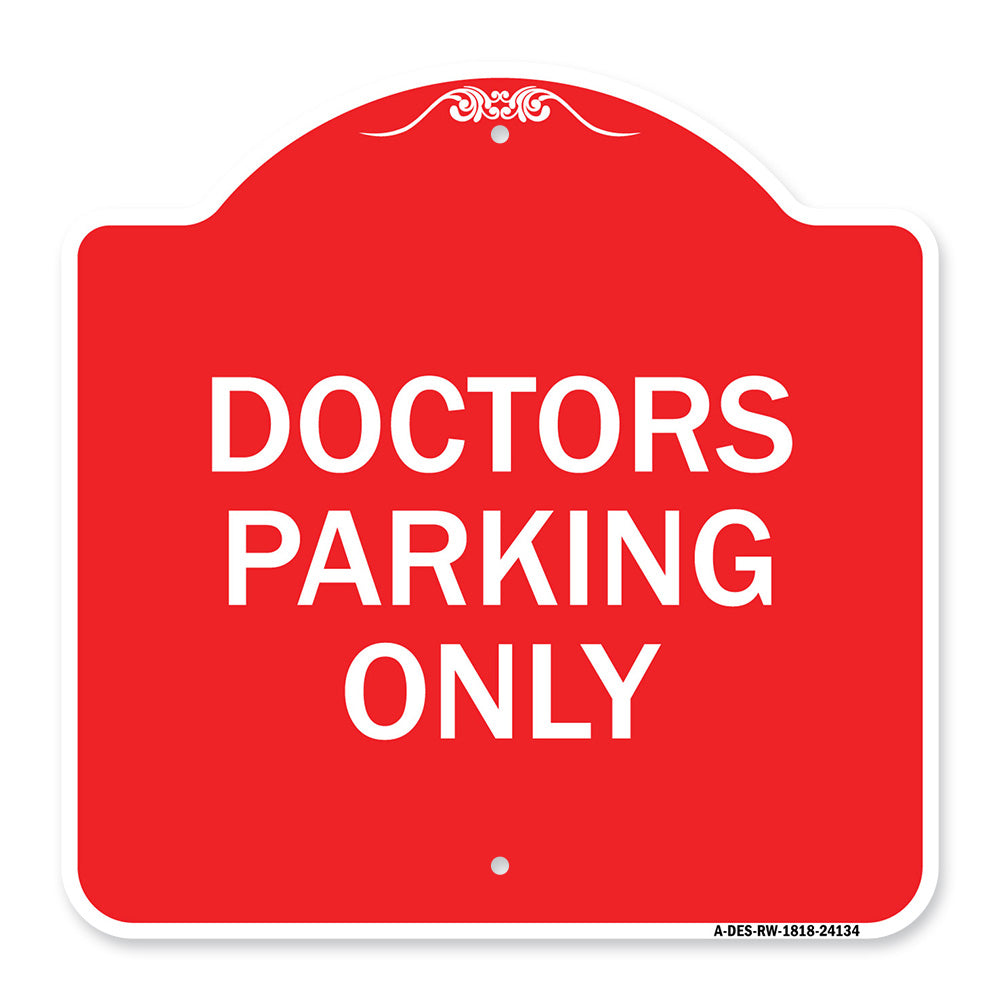 Doctors Parking Only