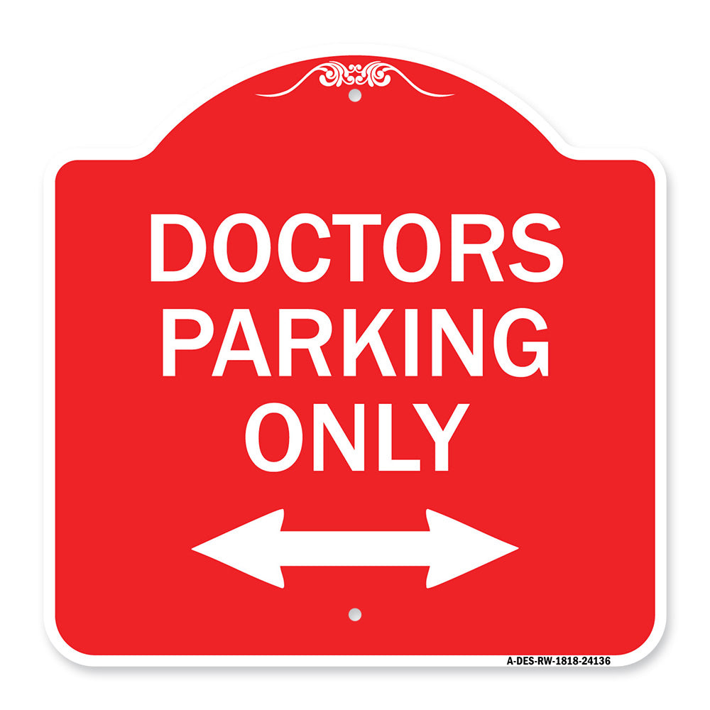 Doctors Parking Only (With Bidirectional Arrow)