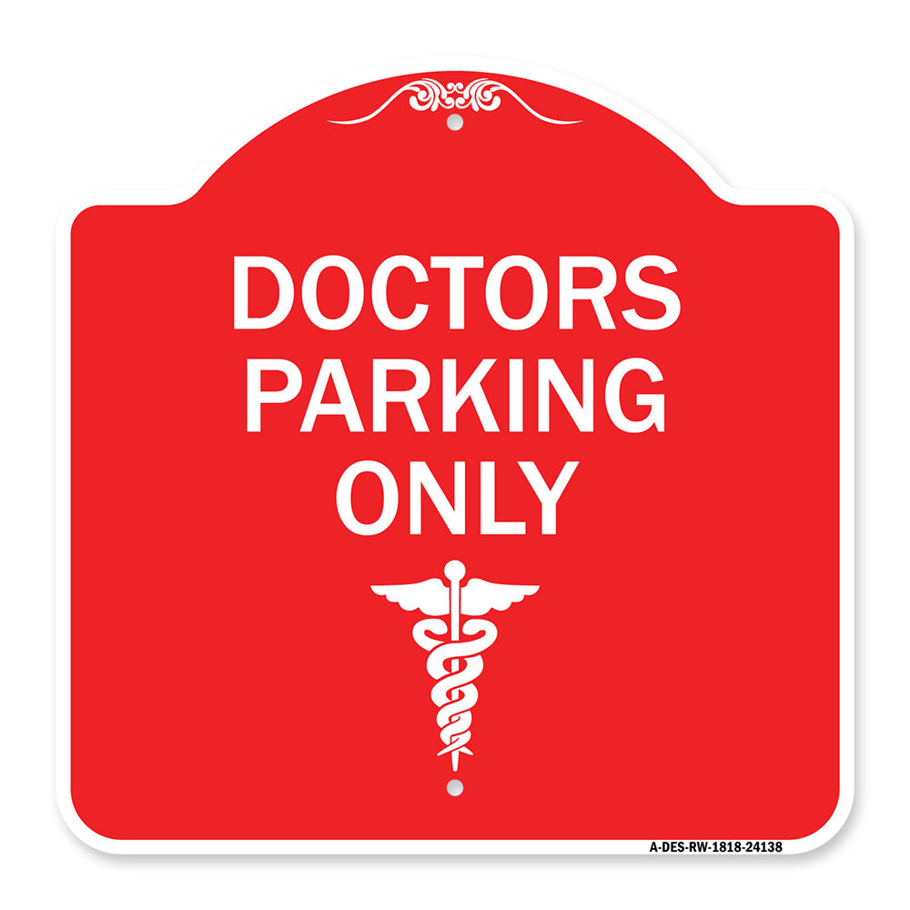 Doctor Parking Only