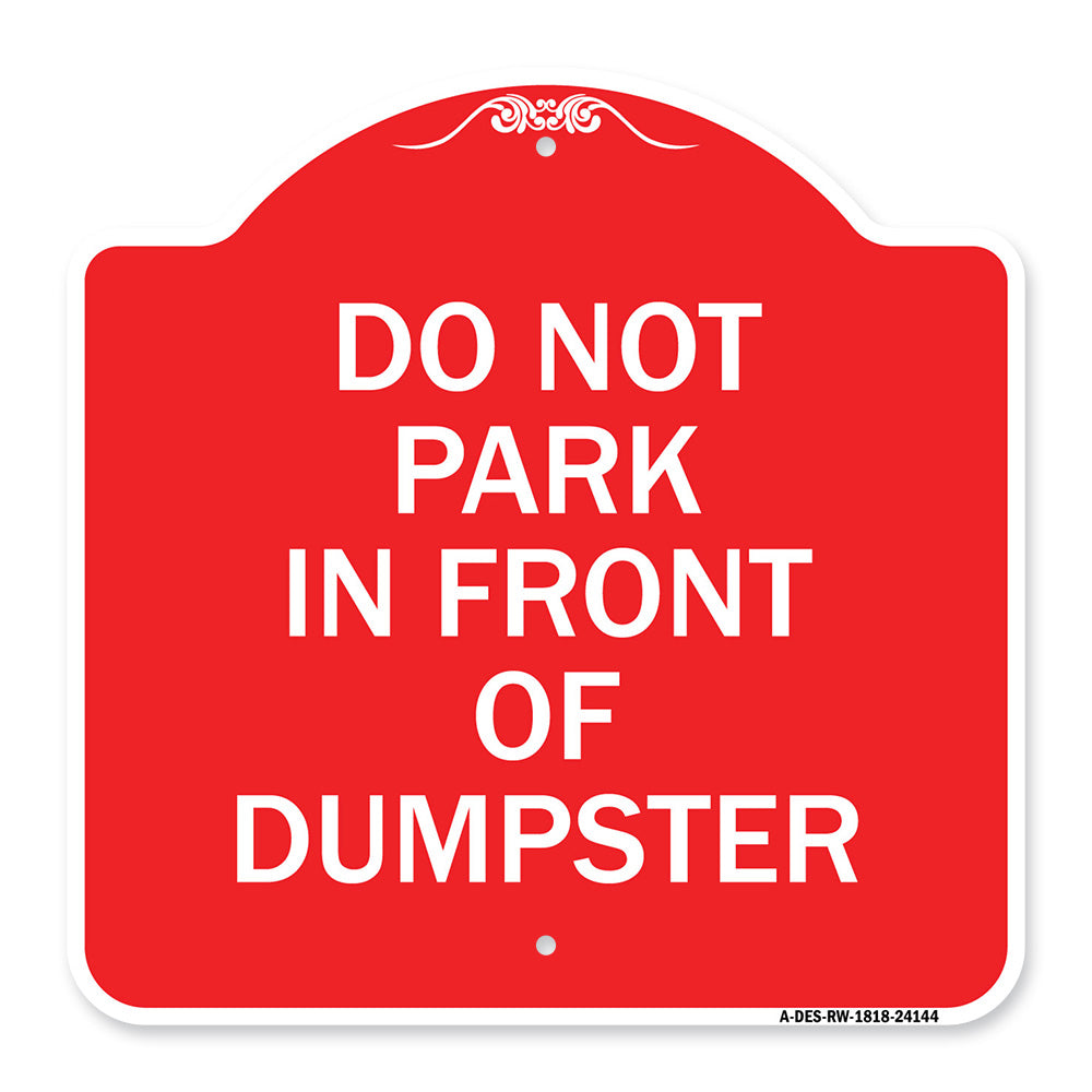 Do Not Park in Front of Dumpster