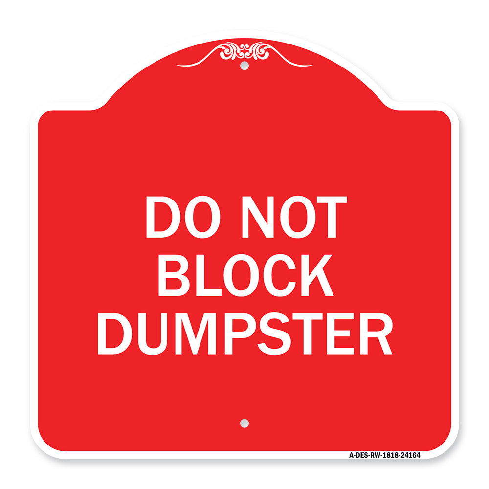 Do Not Block Dumpster
