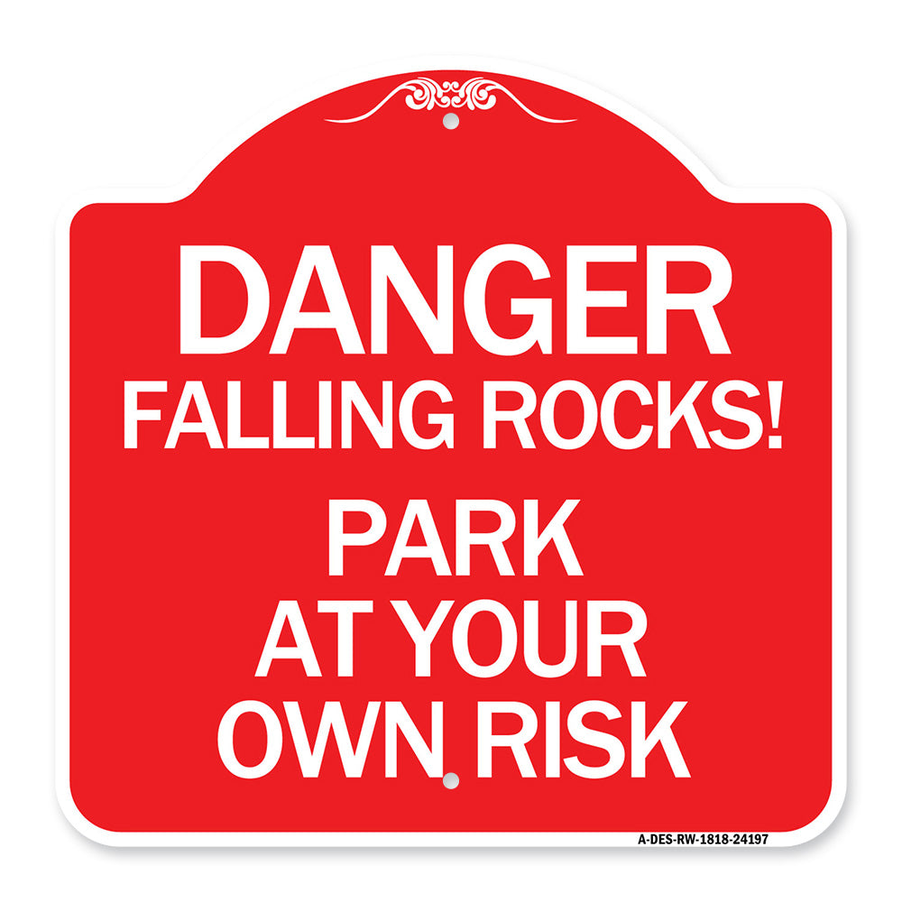 Danger Falling Rocks! - Park at Your Own Risk