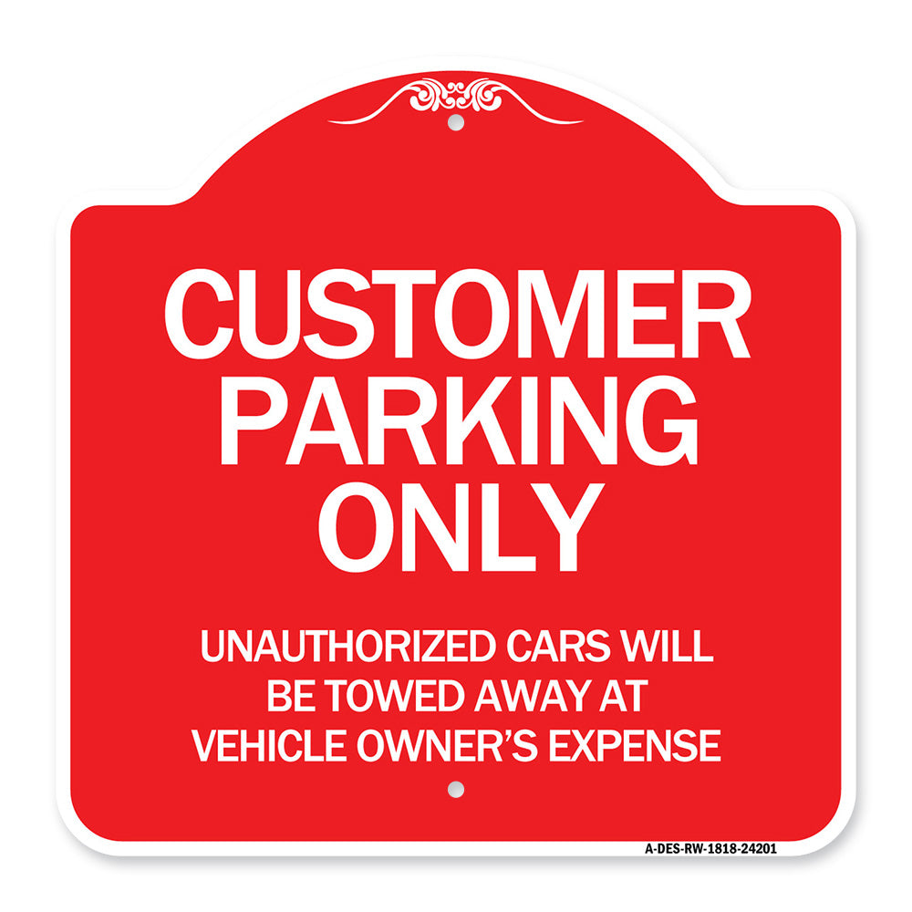 Customer Parking Unauthorized Cars Will Be Towed Away at Owner's Expense