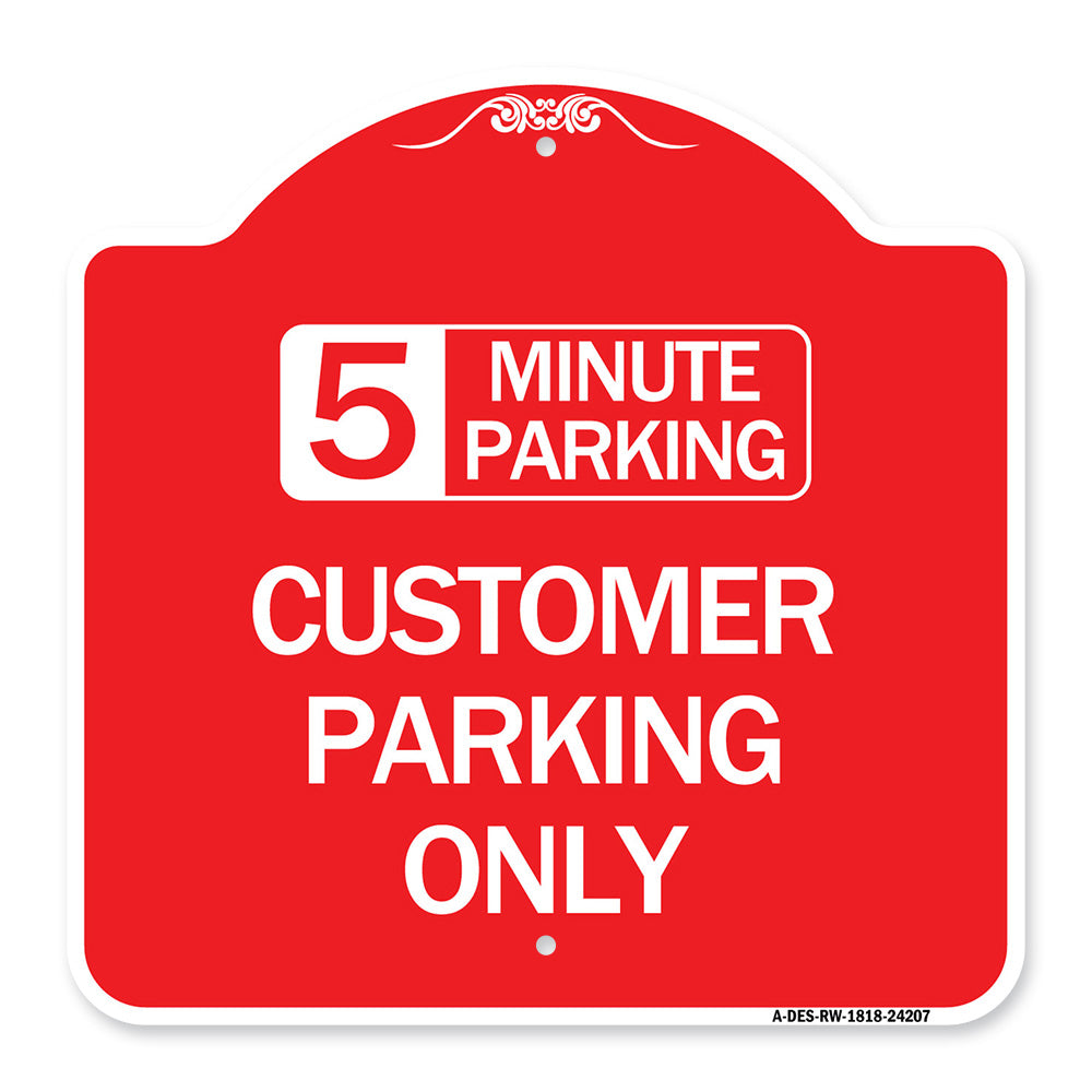 Customer Parking Only (Choose Your Limit) Minute Parking