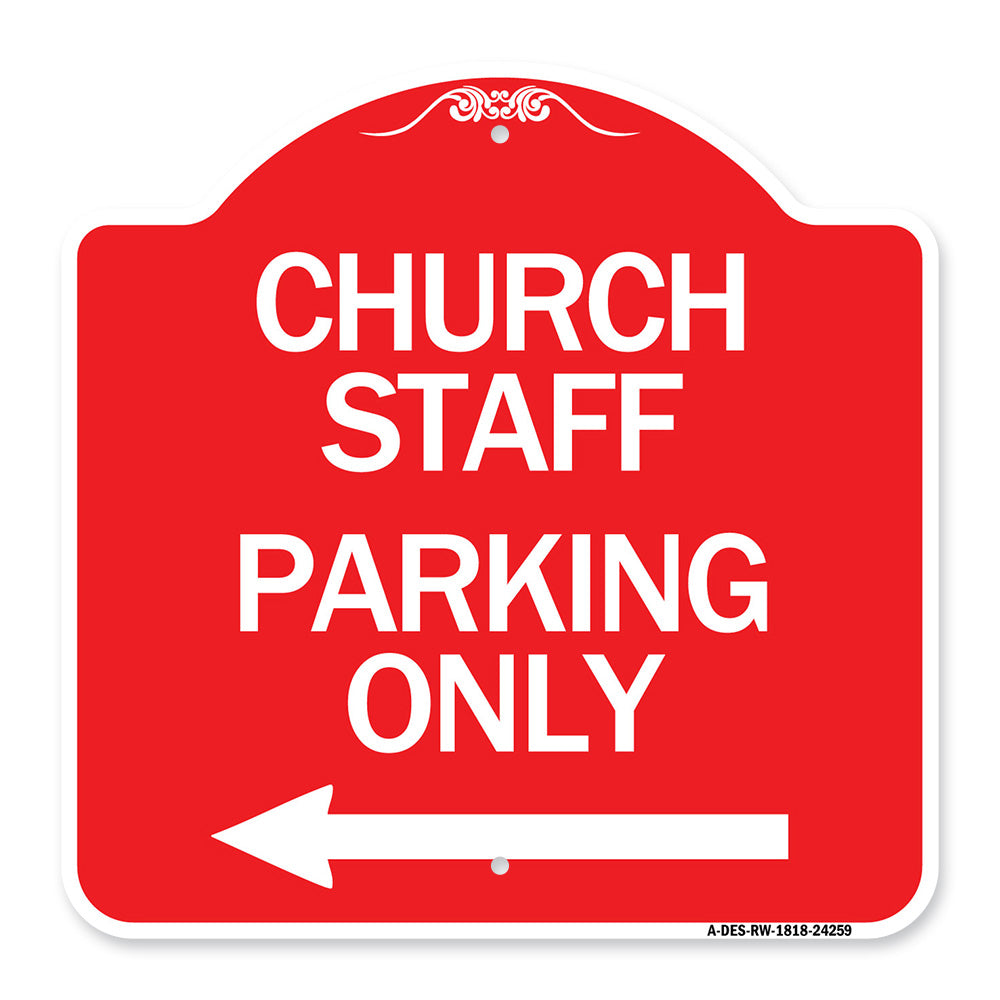 Church Staff Parking Only (With Left Arrow)