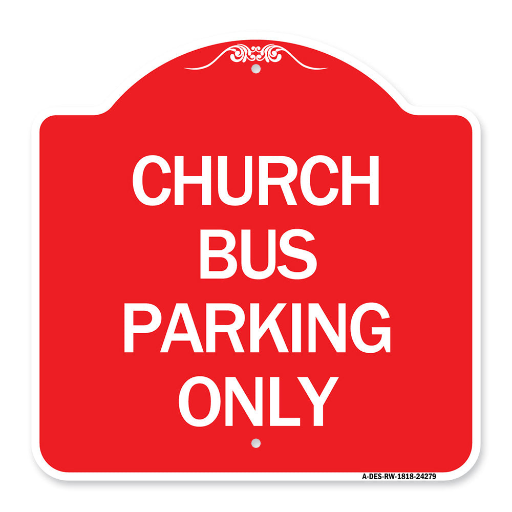 Church Bus Parking Only