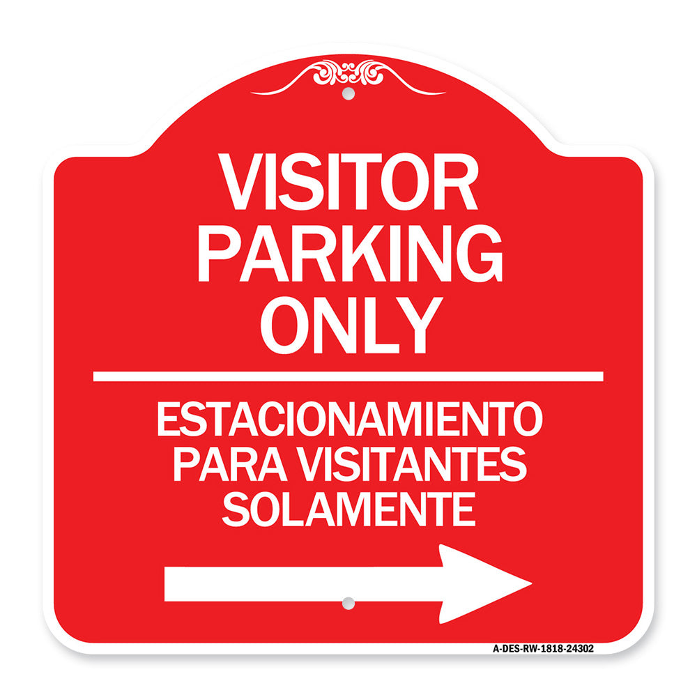 Bilingual Reserved Parking Sign Visitor Parking Only - Estacionamiento Para Visitantes Solamente (With Right Arrow)