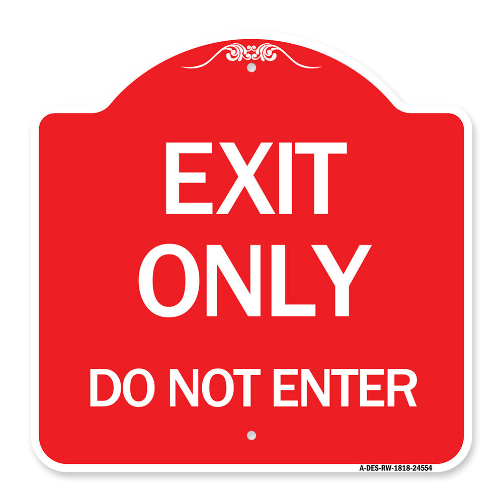 Exit Only Do Not Enter