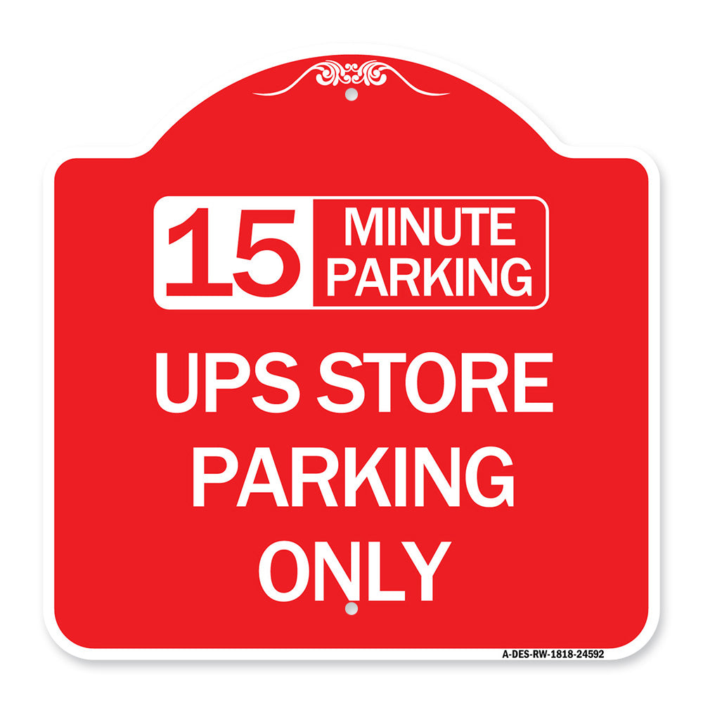 15 Minutes Parking - Ups Store Parking Only