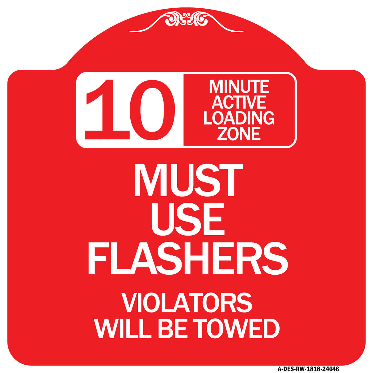 10 Minute Active Loading Zone Must Use Flashers Violators Will Be Towed