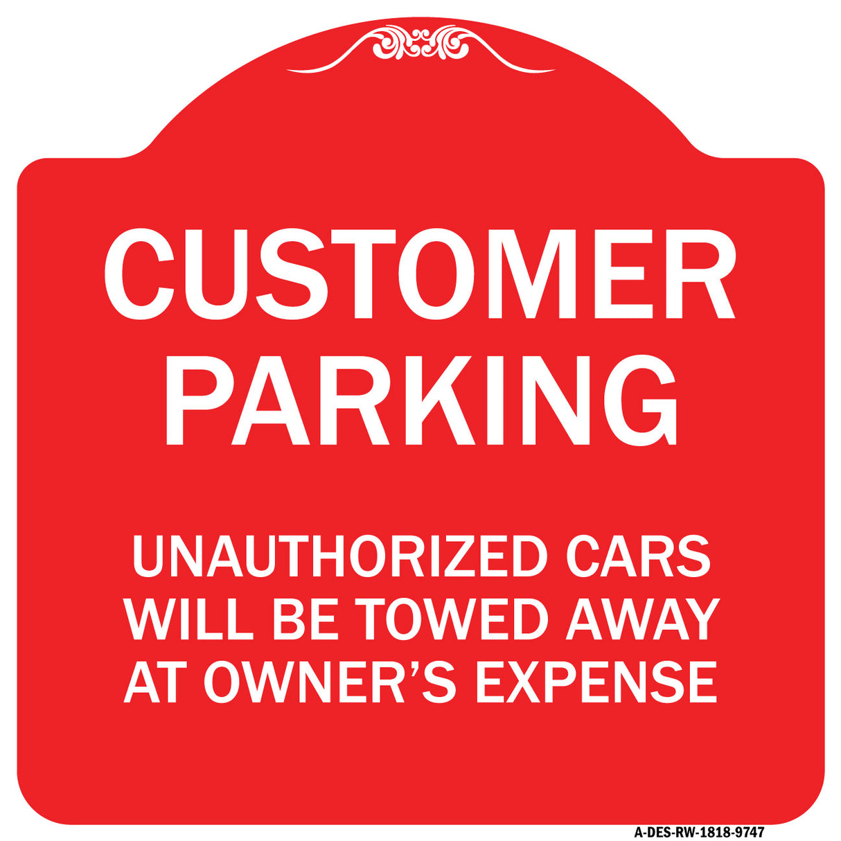Unauthorized Cars Will Be Towed Away At Owner's Expense
