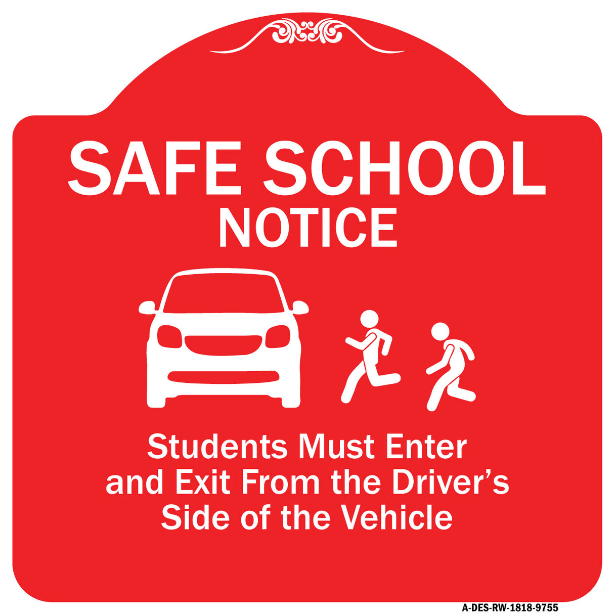 Safe School Notice Students Must Enter And Exit From Driver Side Of The Vehicle