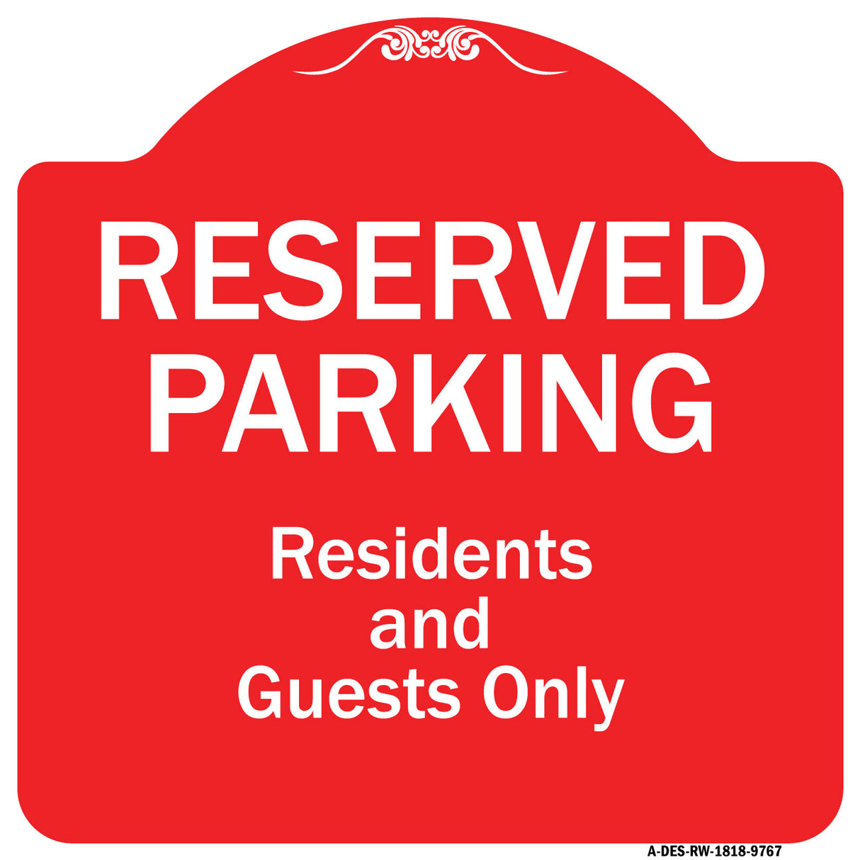 Reserved Parking - Residents And Guests Only
