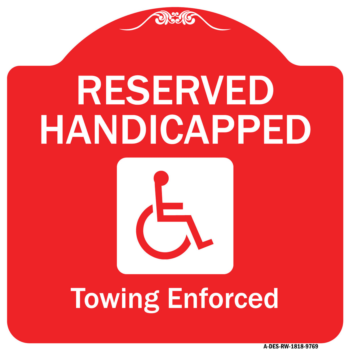 Reserved Handicapped Towing Enforced