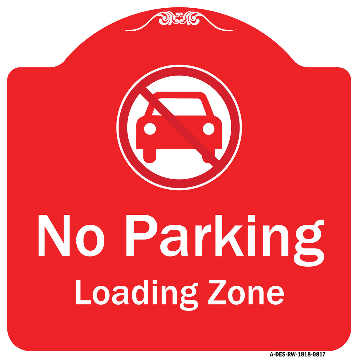 No Parking, Loading Zone With No Car Symbol