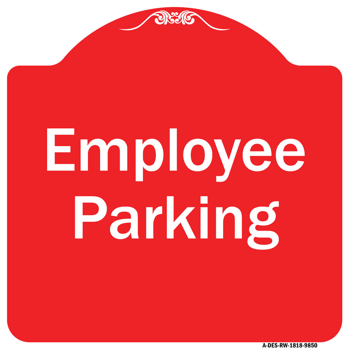 Employee Parking Sign