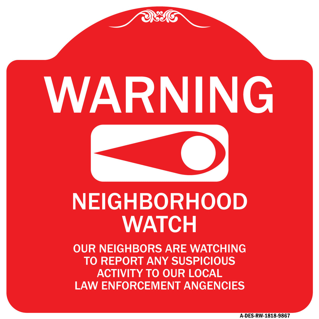 Warning - Our Neighbors Are Watching