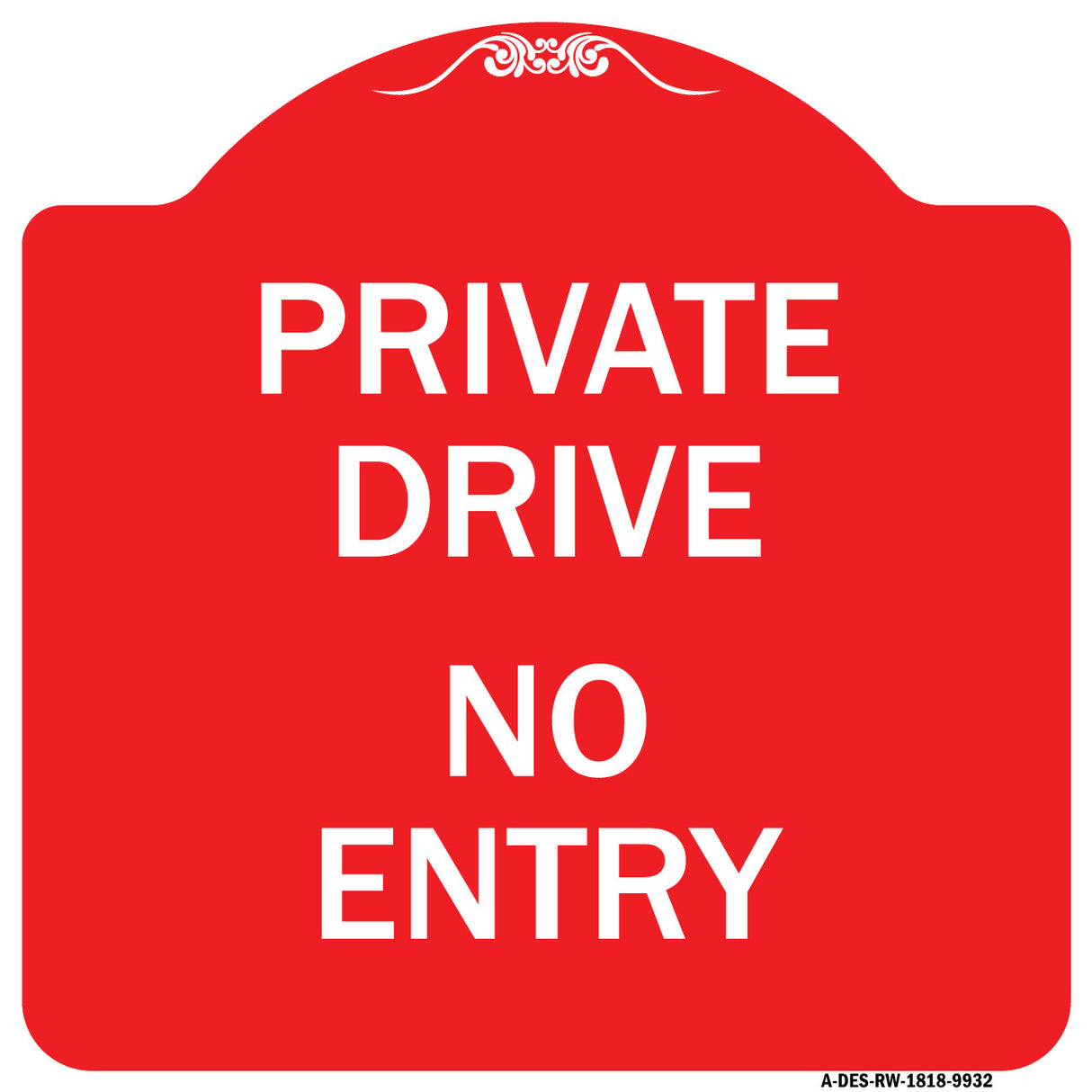 Private Drive No Entry Sign