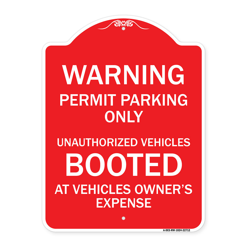 Warning Permit Parking Only Unauthorized Vehicles Booted at Vehicle Owner's Expense