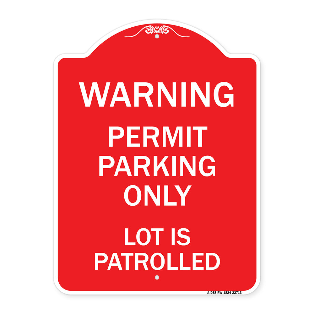 Warning Permit Parking Only Lot Is Patrolled