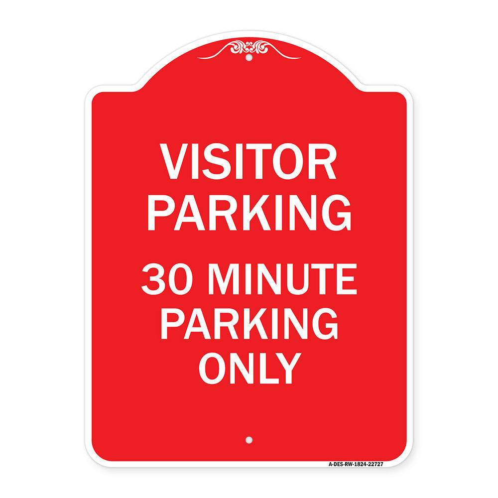 Visitor Parking Sign Visitor Parking 30 Minute Parking Only
