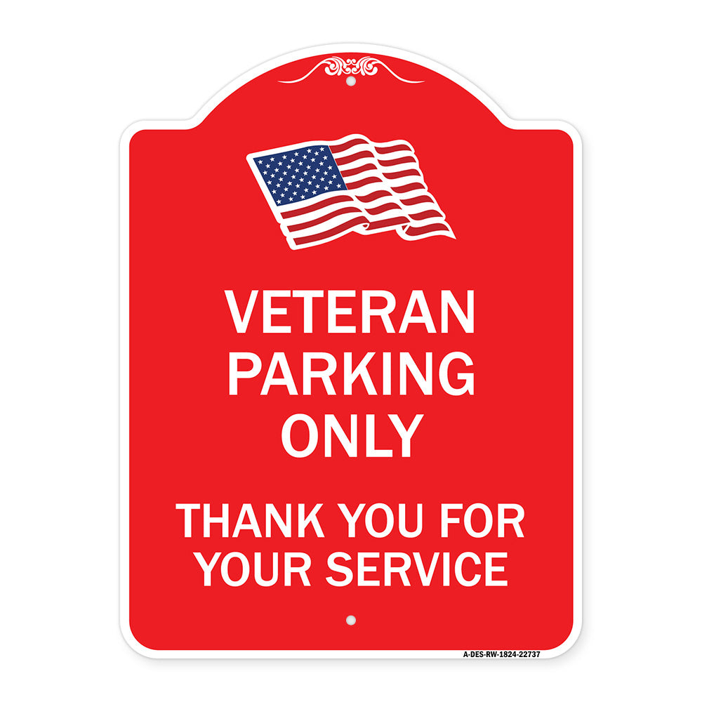 Veteran Parking Only Thank You for Your Service