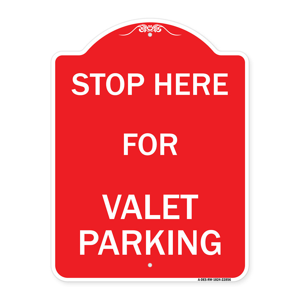 Stop Here - for Valet Parking