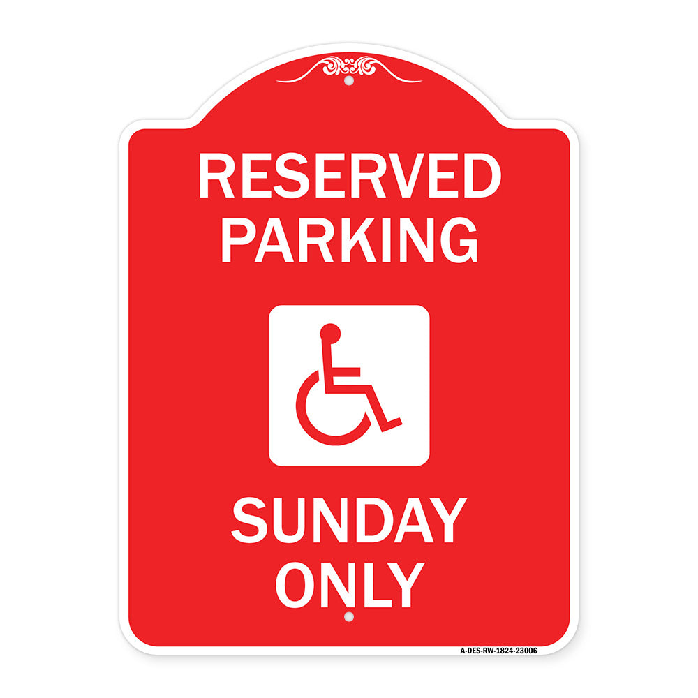 Reserved Parking Sunday Only (With Graphic