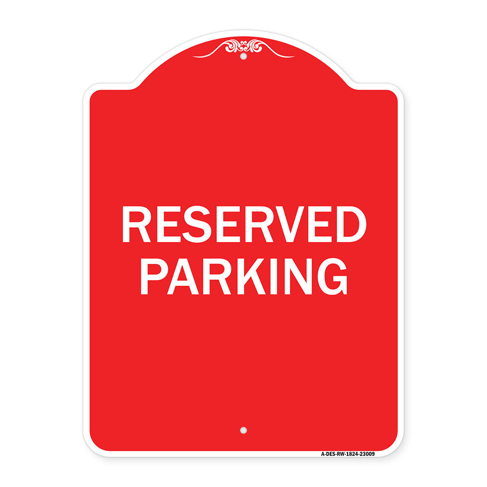 Reserved Parking Sign
