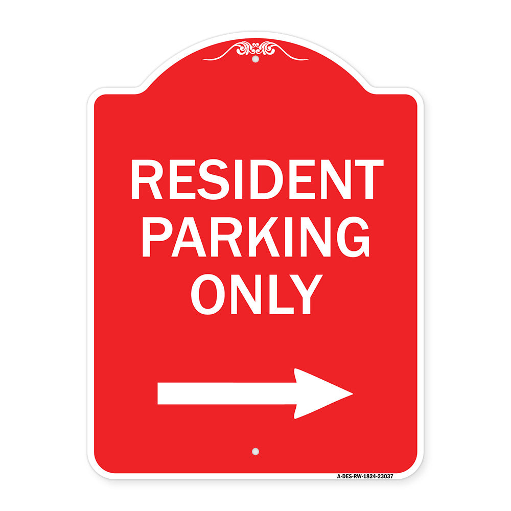 Reserved Parking Sign Resident Parking Only (With Right Arrow)