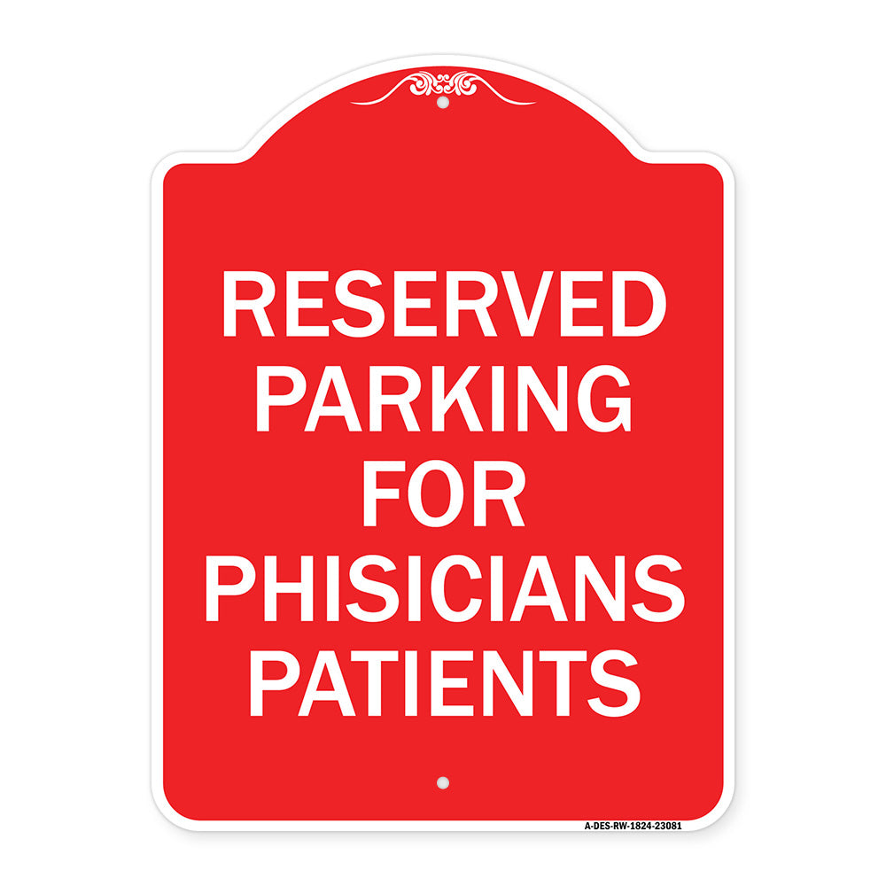 Reserved Parking for Physicians Patients
