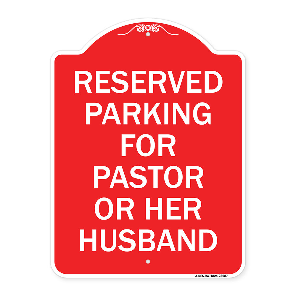 Reserved Parking for Pastor or Her Husband