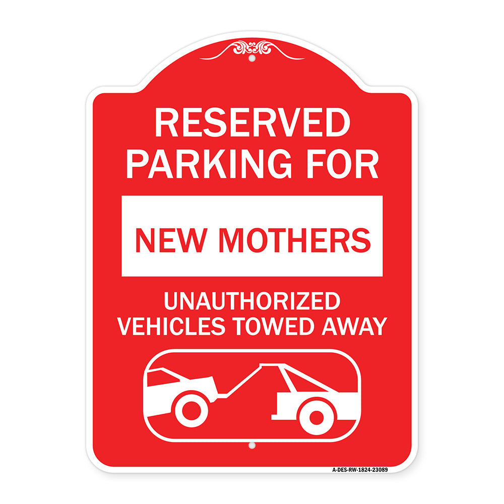 Reserved Parking for New Mothers Unauthorized Vehicles Towed Away (With Tow Away Graphic)