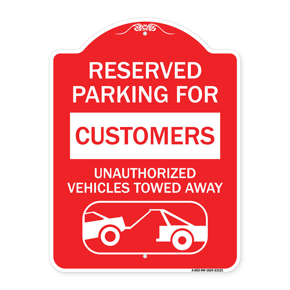 Reserved Parking for Customers Unauthorized Vehicles Towed Away