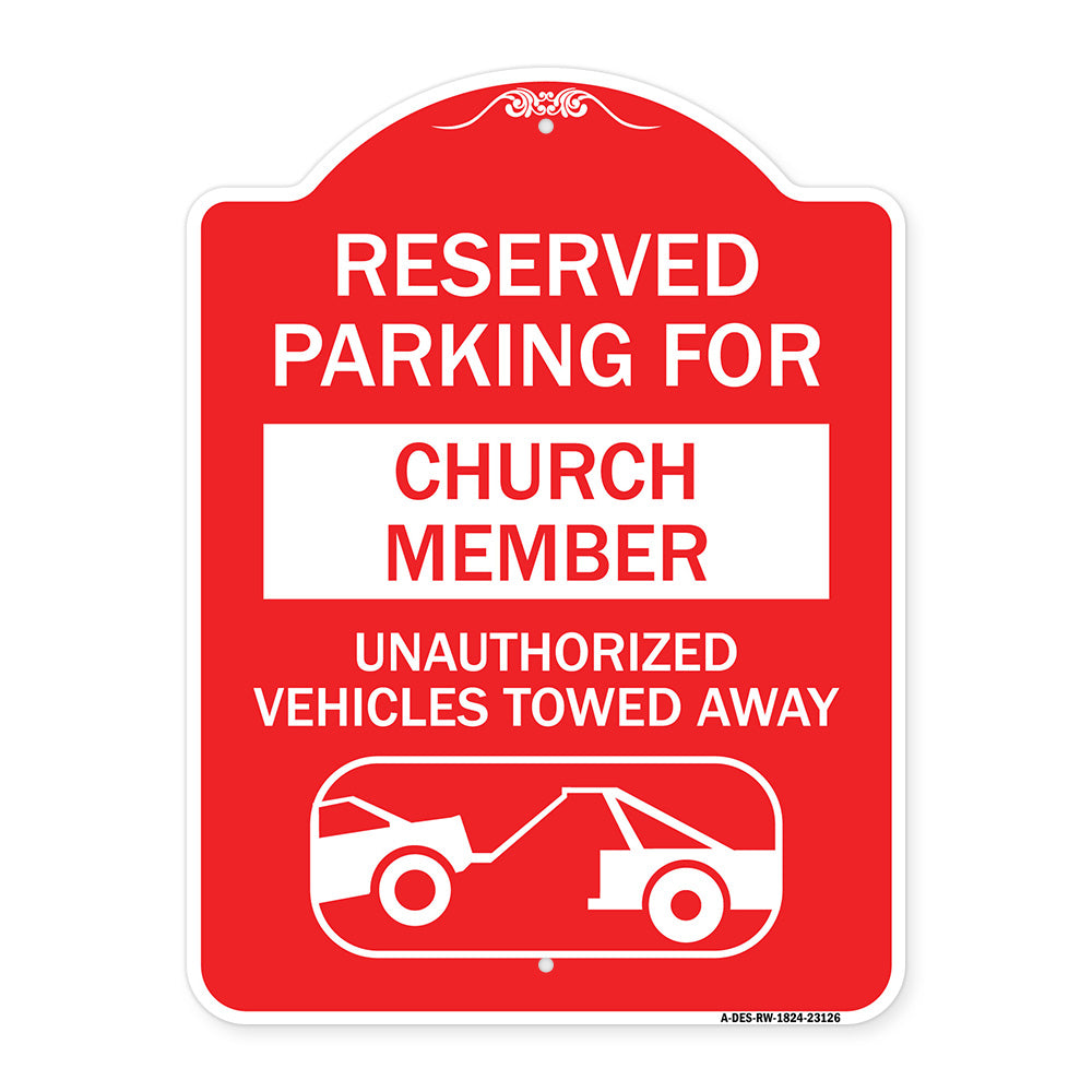 Reserved Parking for Church Member Unauthorized Vehicles Towed Away (With Tow Away Graphic)