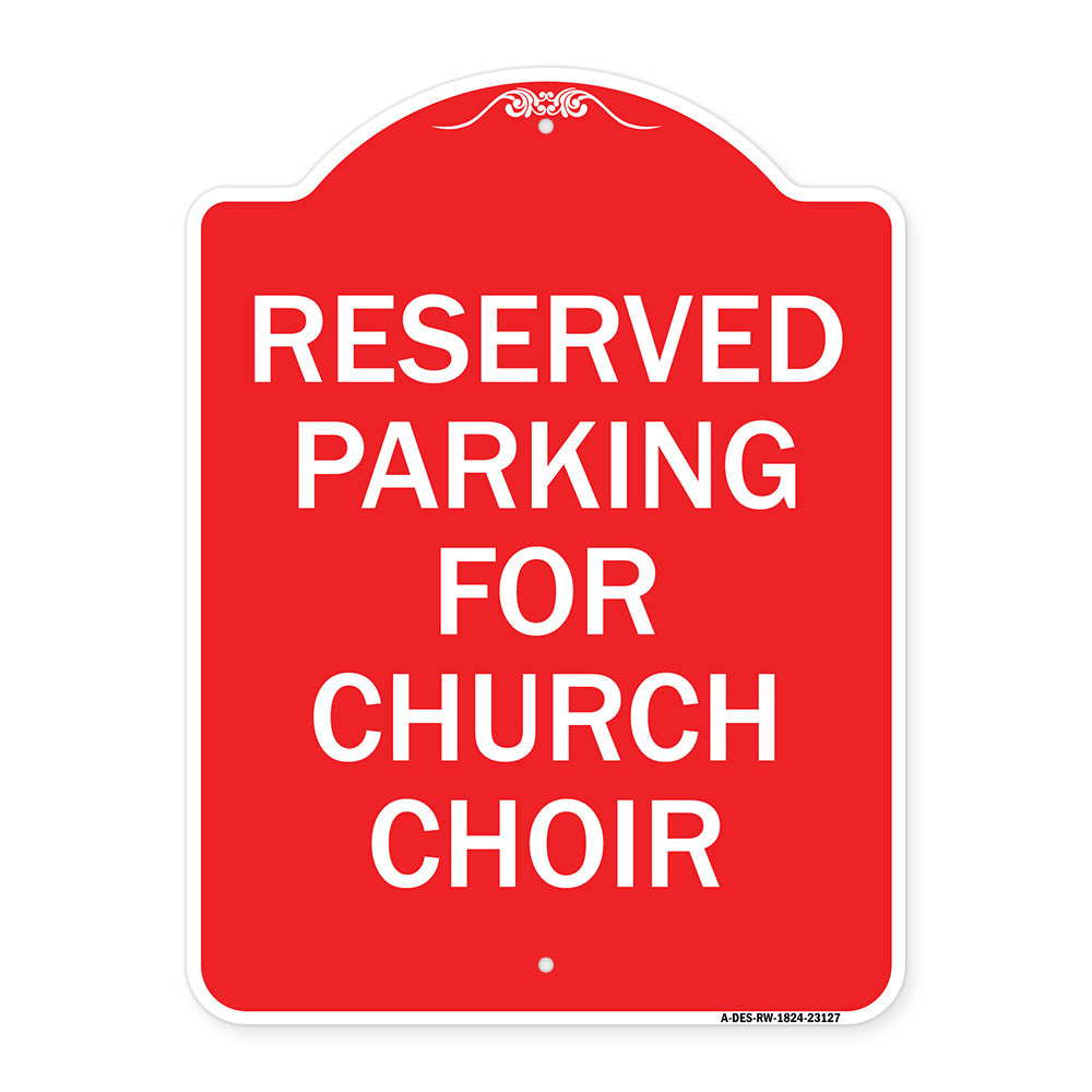 Reserved Parking for Church Choir